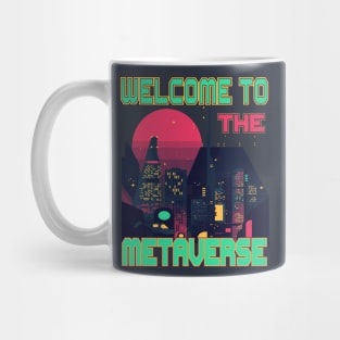 Metaverse Retro Synth Wave Welcome to the Metaverse Mug